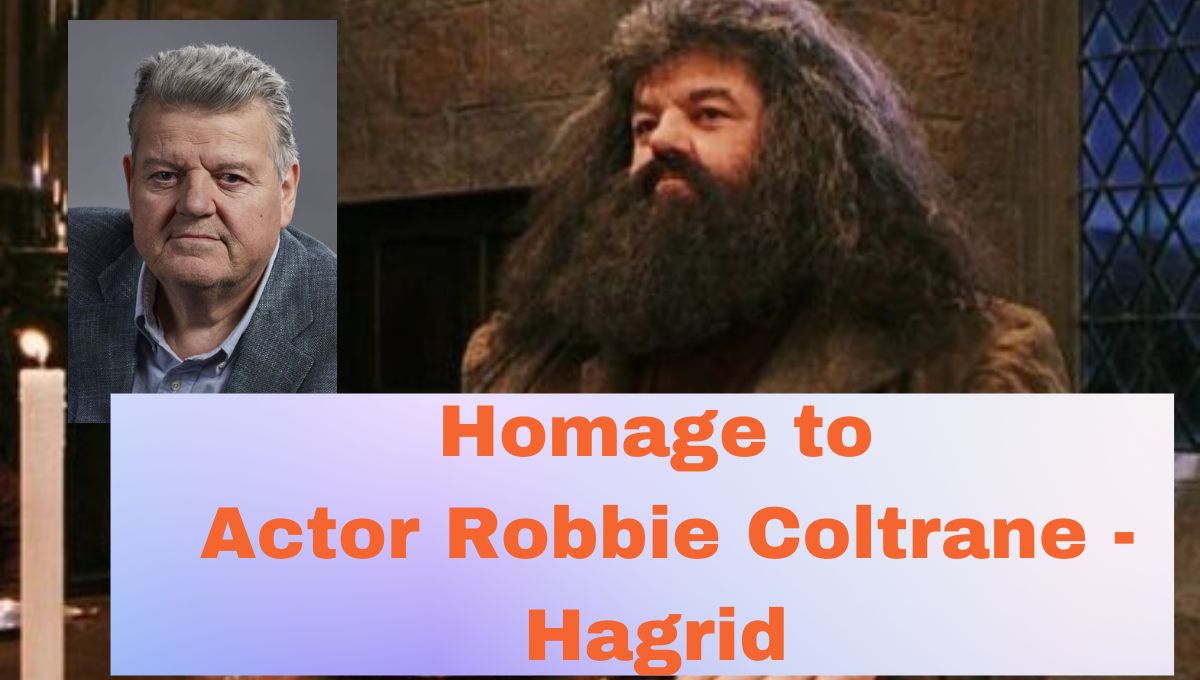 Homage to Actor Robbie Coltrane