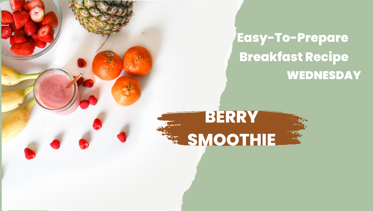 Berry Smoothie| Easy-To-Prepare Breakfast Recipe