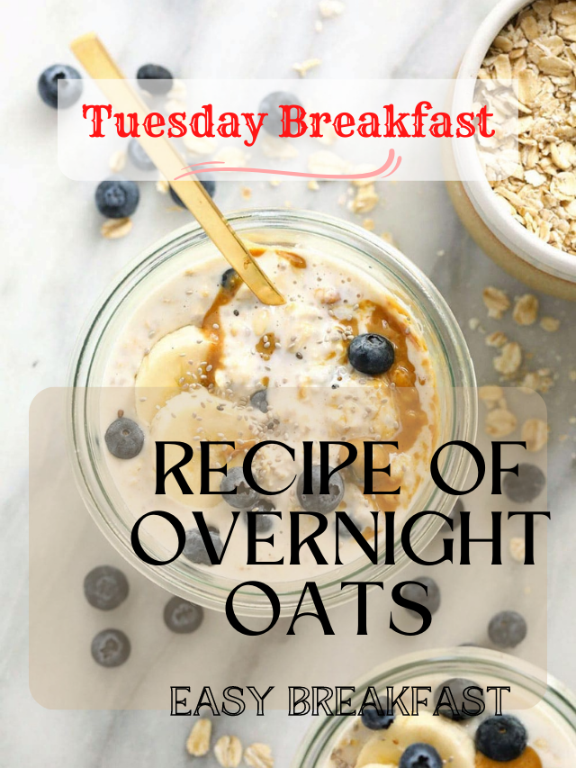 Recipe for Overnight Oats - An Easy-To-Prepare Breakfast