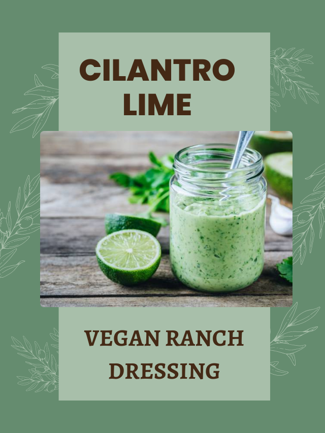 Vegan Cilantro Lime Ranch Dressing Recipe