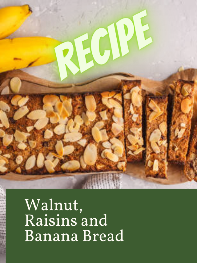 Recipe for Walnut Raisin and Banana Bread