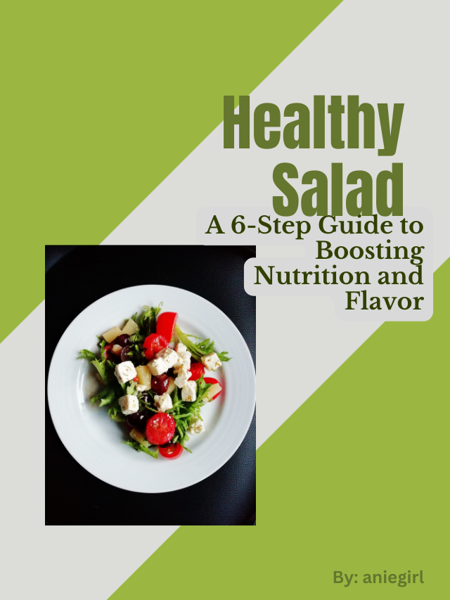 Tips for Making Nutritious and Healthy Salads