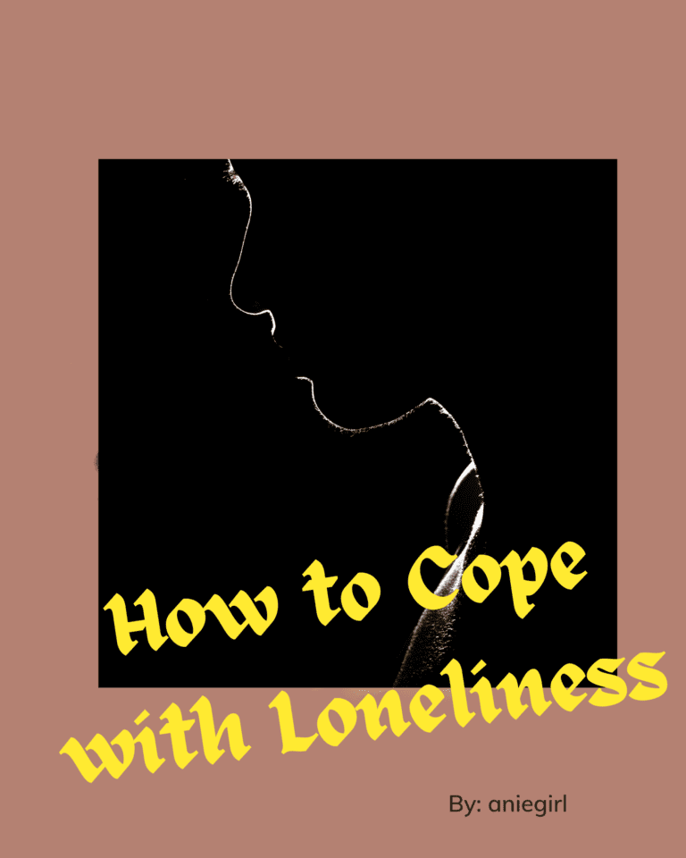 How to Cope with Loneliness | Embracing Single Life